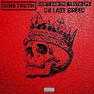 Can't Ban The Truth 5: Tha Last Breed