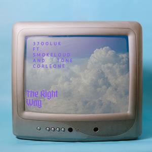 The Right Way (feat. Smoke Loud & Tone Corleone) (Explicit)