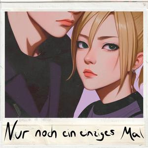 Nur noch ein einziges Mal