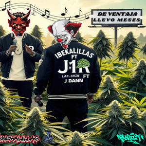 De ventaja llevo meses (Explicit)