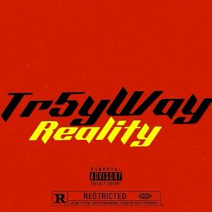 Reality (Explicit)