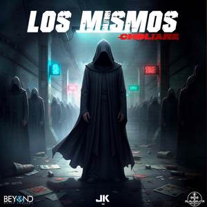 Choliare - Los Mismos (Explicit)