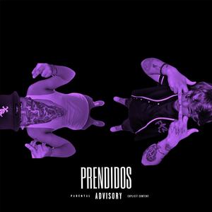 PRENDIDOS (feat. DIEGARDOTRUCK) (Explicit)