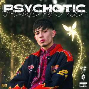 Psychotic (Explicit)