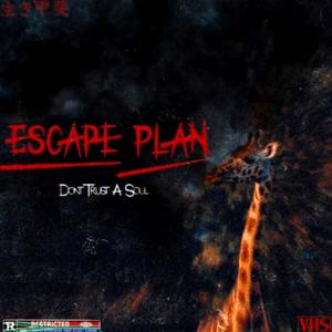 Escape Plan (Explicit)