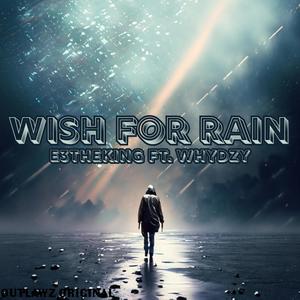 Wish For Rain