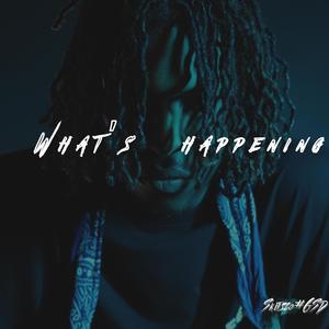 What's Happening (Explicit)