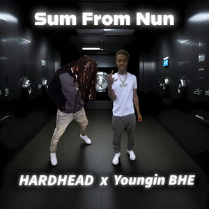 Sum From Nun (feat. HardHead) (Explicit)