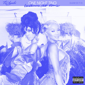 One Night Ting (feat. Saweetie) [Gentlemens Club Remix] [Explicit]