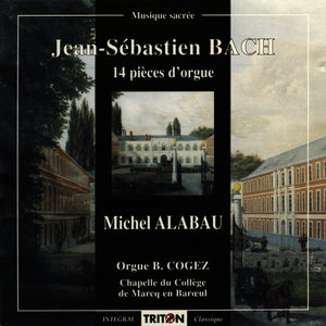 Johann Sebastian Bach: 14 pièces d'orgue