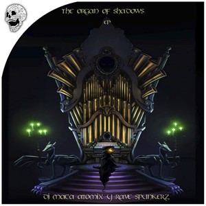 The Organ Of Shadows