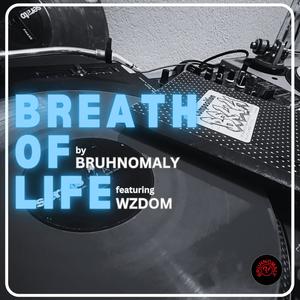 Breath of Life (feat. Wzdom)