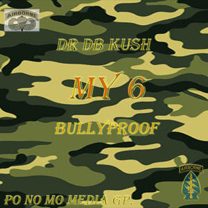 My 6 (BullyProof) [feat. AOneSick] [Explicit]