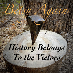 History Belongs to the Victors