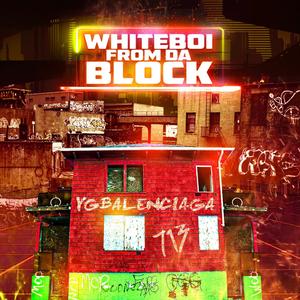 WhiteBoiFromDaBlock (Explicit)