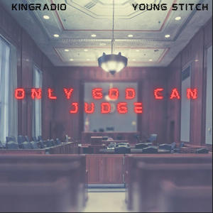 Only God Can Judge (feat. Young Stitch) [Explicit]