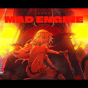 MAD ENGINE