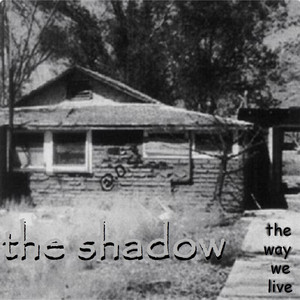 The Way We Live (Explicit)
