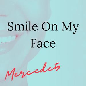 Smile On My Face