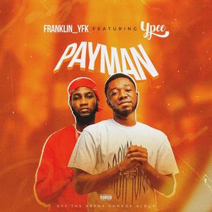 PayMan (feat. Ypee) (Explicit)