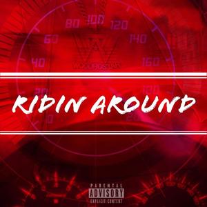 Ridin Around (feat. Nardy McFly & Datdudecartoon) [Explicit]