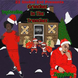 Grinches in the Trenches(feat. YngSosalino) (Explicit)