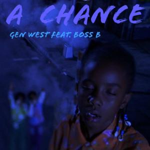 A Chance (Explicit)