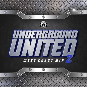 Underground United 2 [feat. Brotha Lynch Hung, X-Raided, G-Macc, Hollow Tip & B-Legit] (West Coast Mix|Explicit)