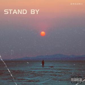 Stand By (Explicit)