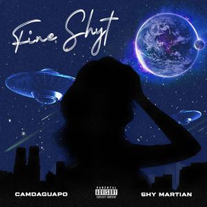 FINE SHYT (Explicit)