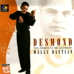 Desmond Pays Tribute to the Legendary Wally Bastian, Vol. 1