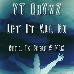 Let It All Go (Explicit)