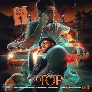 The Top (feat. Y.T. Amaya) (Explicit)