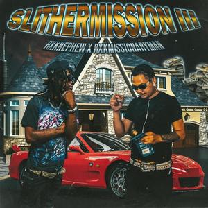 SLITHERMISSION 3 (Explicit)