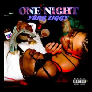 ONE NIGHT (Explicit)