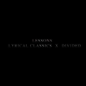 LESSONS (feat. Divided) [Explicit]