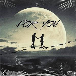 For You (feat. Mneyz) [Explicit]