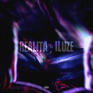 Realita vs Iluze (feat. Andrew Kay) (Explicit)