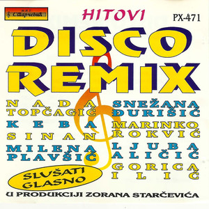 Disco Remix 1 (Hitovi u produkciji Zorana Starcevica)
