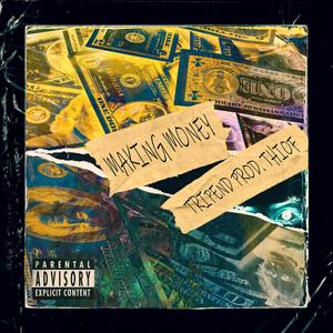 Making Money (Explicit)