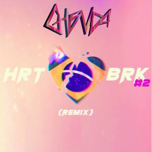 HRTBRK 2 (Ghenda Remix)