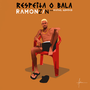 Respeita o Bala (Explicit)