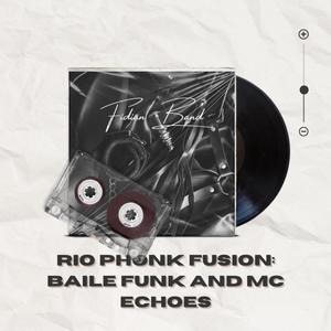 Rio Beats: Baile Funk and Phonk Rhythms
