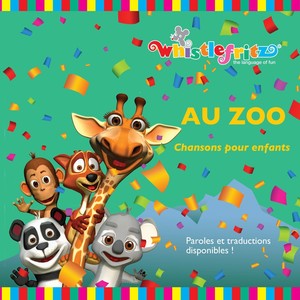 AU ZOO (Chansons pour enfants)