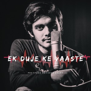 Ek Duje Ke Vaaste