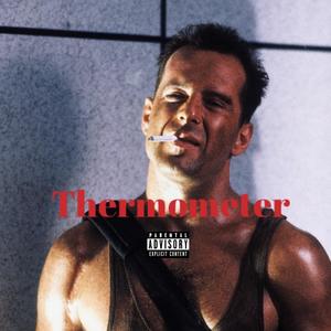 Thermometer (feat. SPVSR) [Explicit]