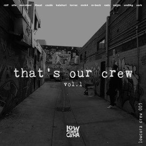 That's Our Crew, Vol. 1