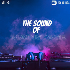 The Sound Of Mainstage, Vol. 25