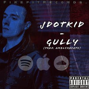 Gully (Explicit)