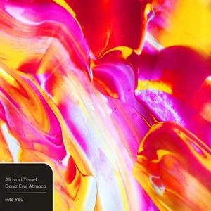 Into You (feat. Deniz Erol Atmaca & Beautiful Escape)